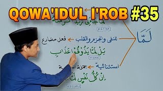 QOWA'IDUL I'ROB #35 - Faidah Lamma  ( لمّا )