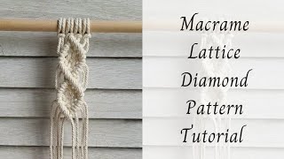 Macrame Lattice Diamond Pattern Tutorial