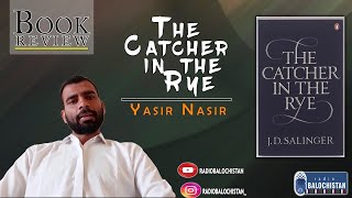 The Catcher In The Rye | Yasir Nasir