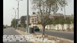 AREA  NEAR ZULFIQAR STREET NO 1 DHA defence housing authority  PHASE 8 KARACHI PAKISTAN