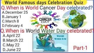 World Famous days Celebration Quiz||World Celebration days||Important Celebration days|Gk Question