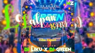 LALPAN BIBI | EDM CG TAPORI | DJ LIKU X DJ GREEN 💚