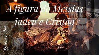 O Messias, a correção final do mundo, e o segredo do Esplendor