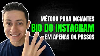 MÉTODO - COMO FAZER BIO DO INSTAGRAM PARA INICIANTES