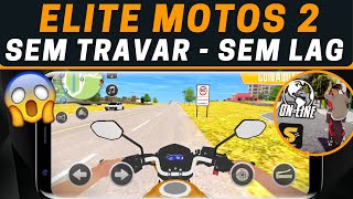 COMO FAZER o ELITE MOTOS 2 PARAR de TRAVAR no CELULAR FRACO - RODAR LISO - TIRAR O LAG