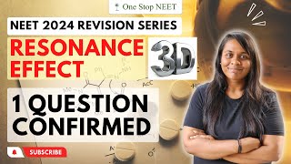 Resonance Effect | 🔥 One Question Confirmed🔥 | NEET 2024 Revision | Vaishnavi Mam | One Stop NEET