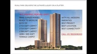 BIG Duplex Homes 3BHK with Terrace / Balcony with all modern amenities W.E Highway Borivali East