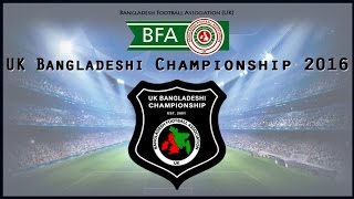 BFA UK Bangladeshi Championship 2016 Qualifiers