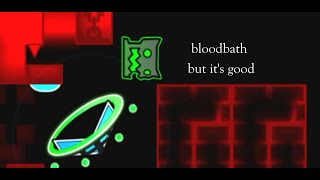 Bloodbath, but it's good