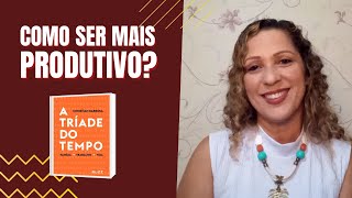 Estratégias para uma gestão do tempo eficaz | Método Christian Barbosa