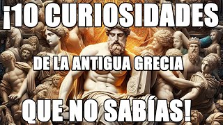 🏛️¡10 Datos Sorprendentes de la Antigua Grecia Que Nunca Te Contaron!📜