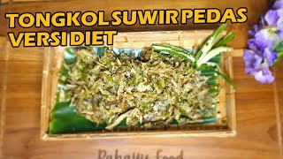 RESEP!! TONGKOL SUWIR PEDAS CABE IJO versi Diet @RahayuFoodbyBundaNcie