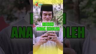 REJEKI ANAK SHOLEH #shorts #filmpendek #nasihatkehidupan #ceritakehidupan#ceritainspirasi