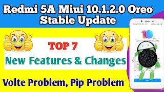 Redmi 5A Miui 10.1.2.0 Oreo Stable Update | Top New Features & Changes | Volte Network Problem | PIP