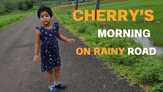 Cherry Enjoying Early Morning Rainy Road || It’s just Cherry things ||