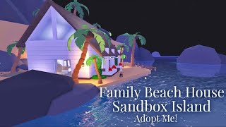 Sandbox Island - Oceanfront Family Beach House - Speed Build and Tour - Adopt Me! - ROBLOX