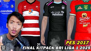 PES 2017 BRI LIGA 1 FINAL KITPACK 2024-2025  - PES 2017 PC GAMEPLAY INDONESIA