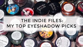 My Top Indie Eyeshadow Picks // Melissa Gold