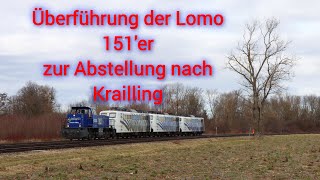 139 260 Überführt 151 074, 151 018 und 151 060 von Kufstein nach München Freiham für die Abstellung