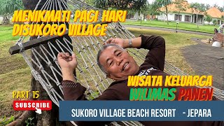 Menikmati pagi hari di Sekuro Village Beach Resort