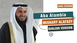 Aba Alambia - Mishary Alafasy Banjari Version