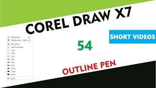 What is Outline Pen - Corel Draw X7/X9 - Tutorial 54 - Short Videos