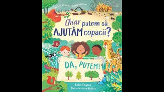 Chiar putem să ajutăm copacii? Poveste Educativă despre conservarea naturii și protejarea pădurilor