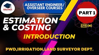 REVISION SERIES - ESTIMATION PART 1|  | FREE ASST.Er/ASST PROF./OVERSEER COURSES