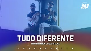 Bruninho Music & Diego Atalaia - Tudo Diferente | SQS Dance