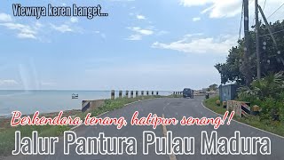 Jalur Pantura Pulau Madura||Jalannya mulus dan lebar||Viewnya keren banget ||Part 1