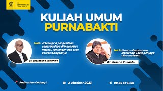 Kuliah Umum Purnabakti Departemen Arkeologi