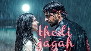 Thodi Jagah by ARIJIT SINGH