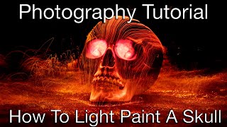 EASY Light Painting Photography Tutorial - How To Light Paint A Skull