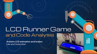 Arduino LCD Endless Runner Game and Code Analysis