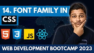 2.14 Font Family in CSS | Web Development Course from Beginning to Advanced