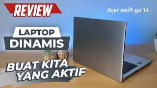 Acer Swift Go 14 (SFG14-71T-51MG) | Laptop Dinamis Cocok Buat Kita yang Aktif