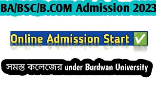 1st Yr Admission BA/B.SC/B.Com under Burdwan University 2023 ✅ @syedjsmfamily