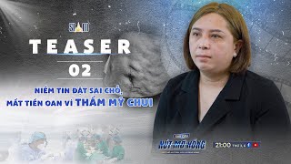 Giải Cứu Hút Mỡ Hỏng - Mùa 2| Tập 3 Teaser: “BẾ TẮC” CHỈ VÌ “SẬP BẪY” HÚT MỠ HỎNG