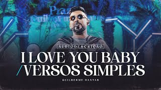 Guilherme Dantas - I Love You (Videoclipe Oficial com Audiodescrição) DVD Prazer, Guilherme Dantas