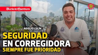 Seguridad siempre fue prioridad: Adolfo Colín