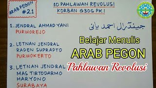 PAHLAWAN REVOLUSI - Belajar Menulis "ARAB PEGON" - Part 21 (Nama -nama Pahlawan Revolusi)