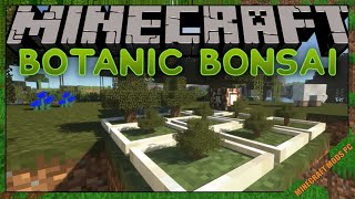 Botanic Bonsai Mod 1.12.2 - Minecraft Mods for PC