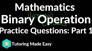 MATHEMATICS || Binary Operations | Practice Questions 1 | #maths