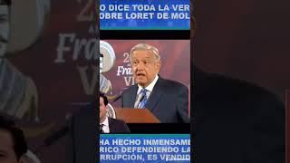 AMLO: Carlos Loret de Mola es un vendido.