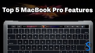 Top 5 New Features On The New MacBook Pro