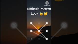 Difficult Pattern lock 🔐| #mobilelock #shortsfeed #shorts