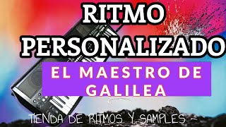 El maestro de galilea ritmo personalizado Disponible tienda de ritmos y samples Avofc