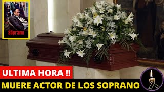 🚨 ÚLTIMA HORA  : MUERE RECONOCIDO ACTOR DE LOS SOPRANO ➕