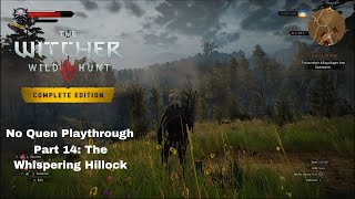 The Witcher 3: Wild Hunt - Part 14: The Whispering Hillock (No Quen Playthrough)