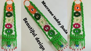 मैक्रम का झूला बहुत ही सुन्दर डिजाइन | macrame taddy jhula 👌| Macrame jhula new design 2022